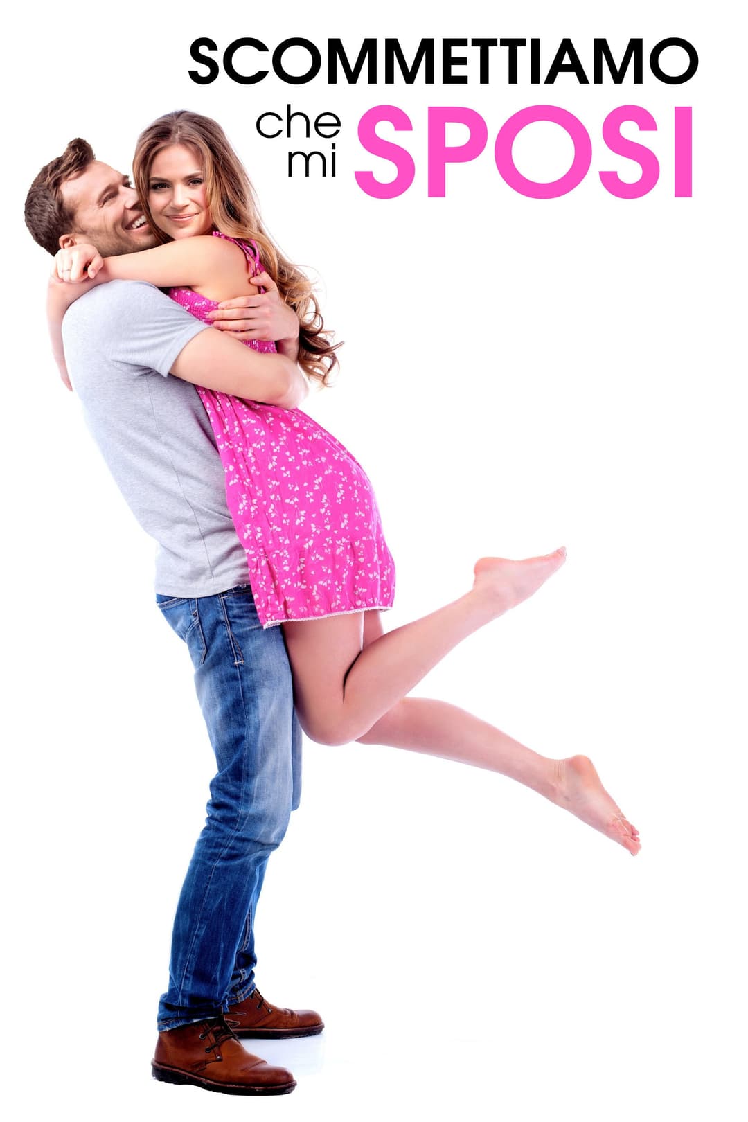 Poster di Scommettiamo che mi sposi
