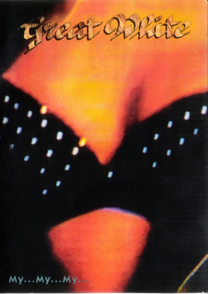 Poster di Great White: My...My...My...