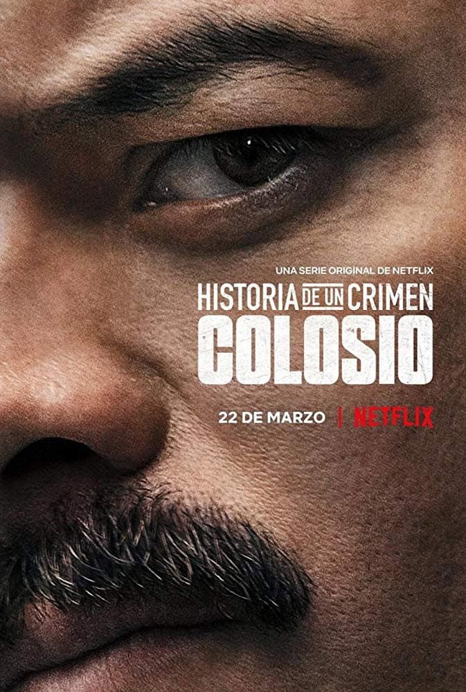 Poster di Historia De Un Crimen: Colosio