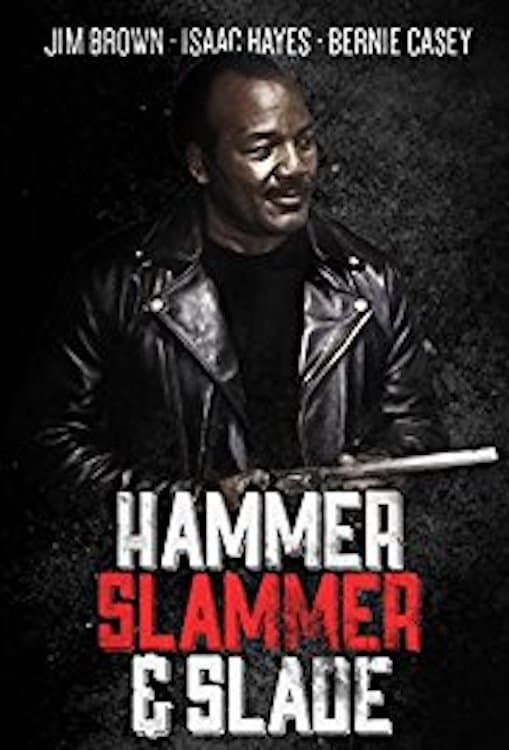 Poster di Hammer, Slammer, & Slade