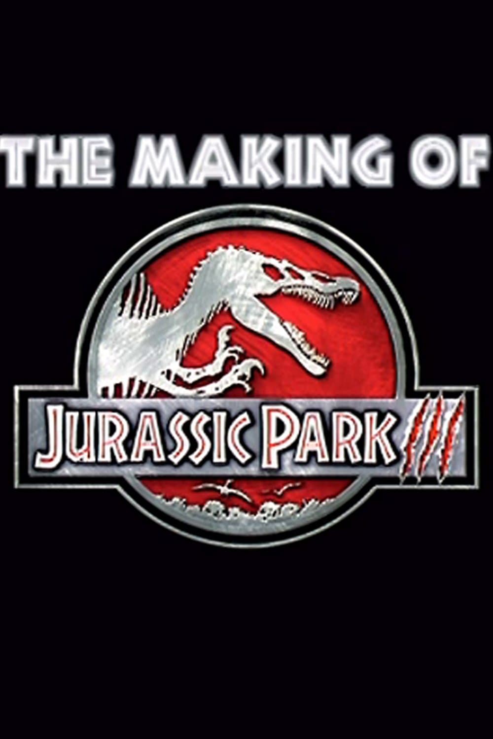 Poster di The Making Of  Jurassic Park III