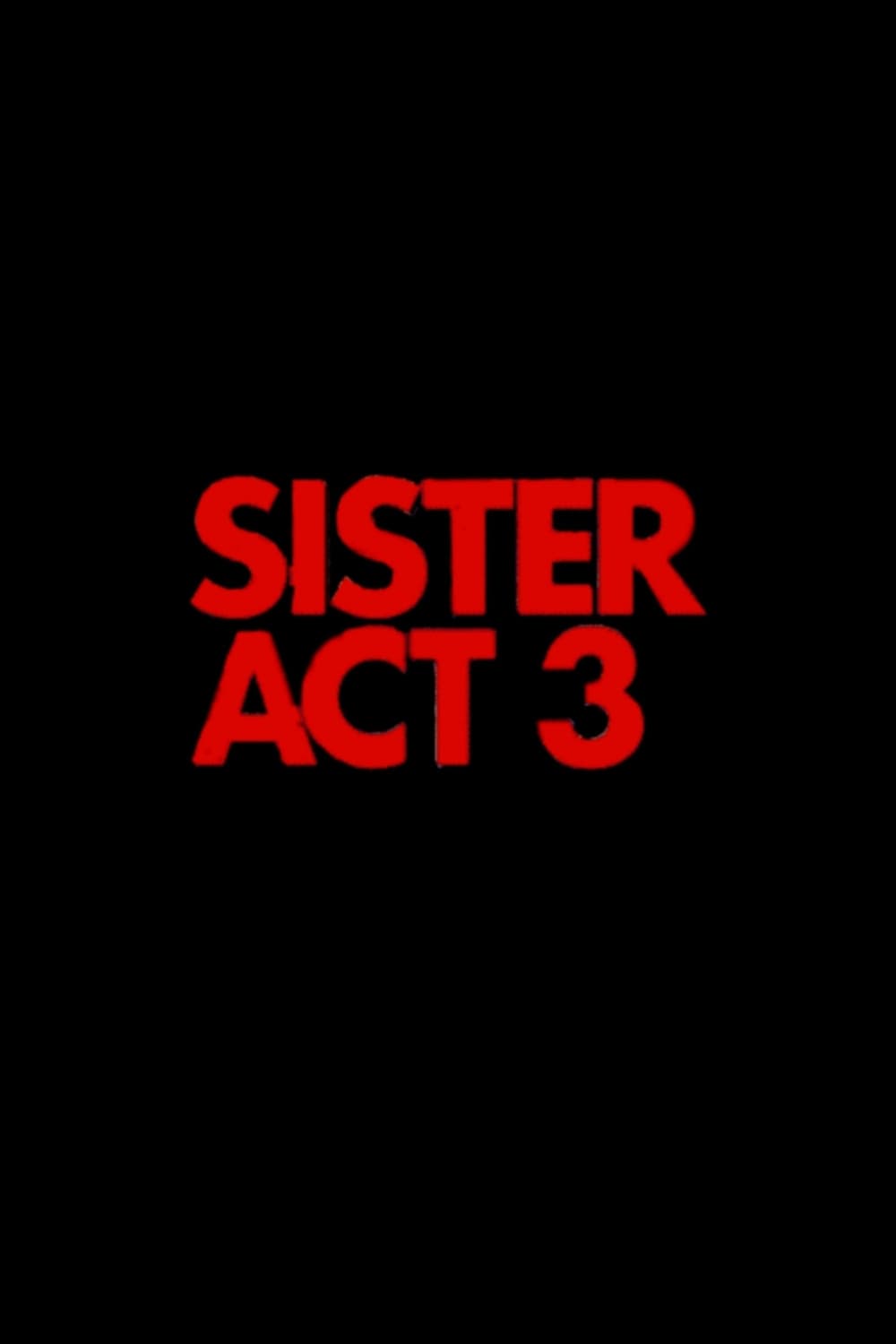 Poster di Sister Act 3