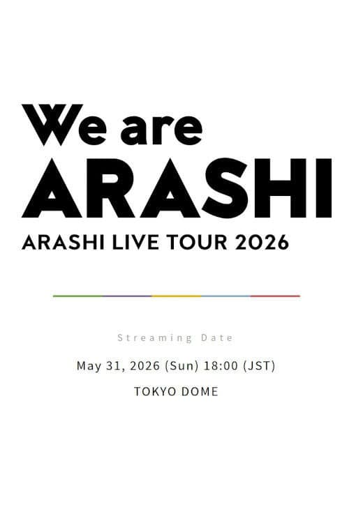Poster di ARASHI LIVE TOUR 2026 「We are ARASHI」