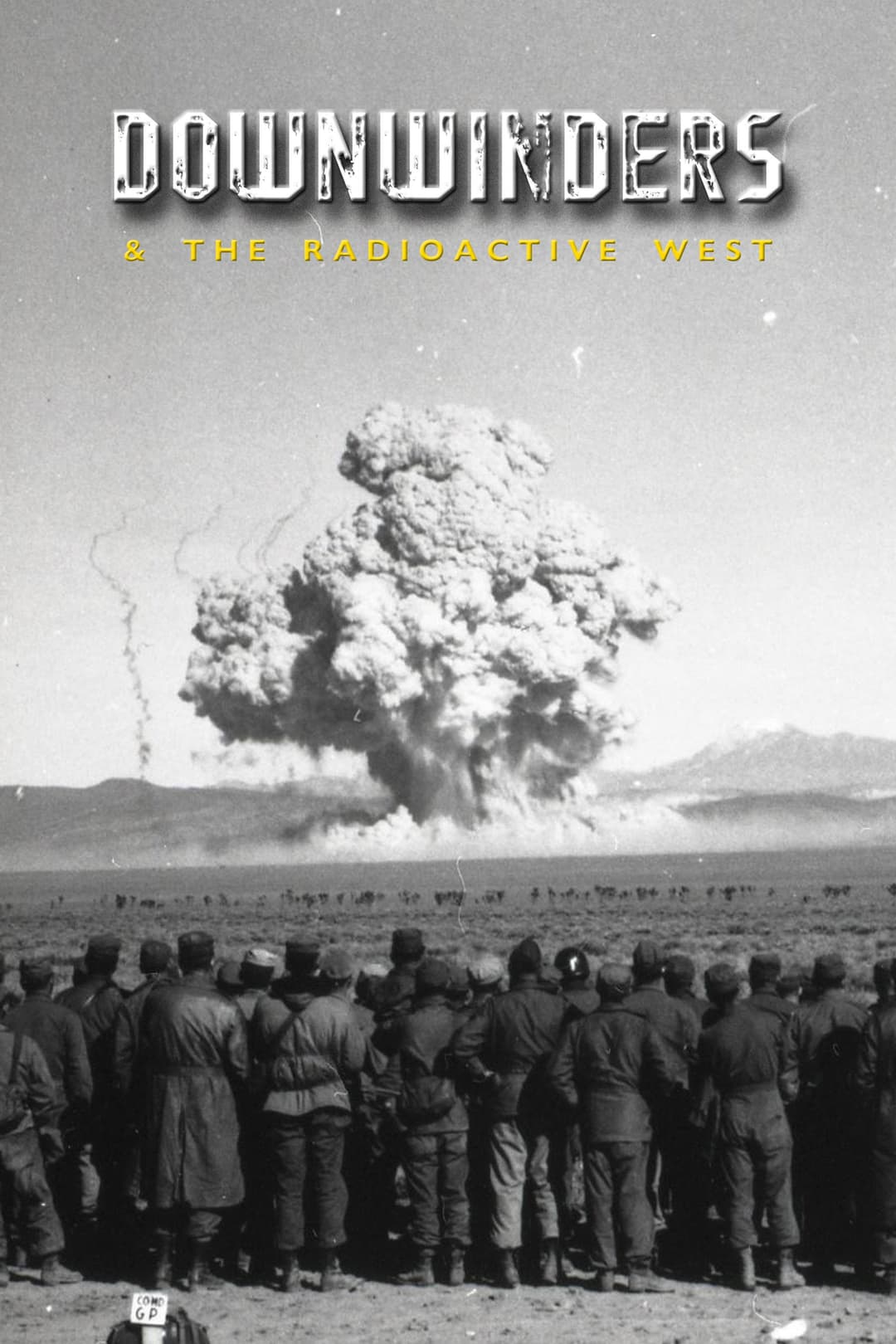 Poster di Downwinders and the Radioactive West