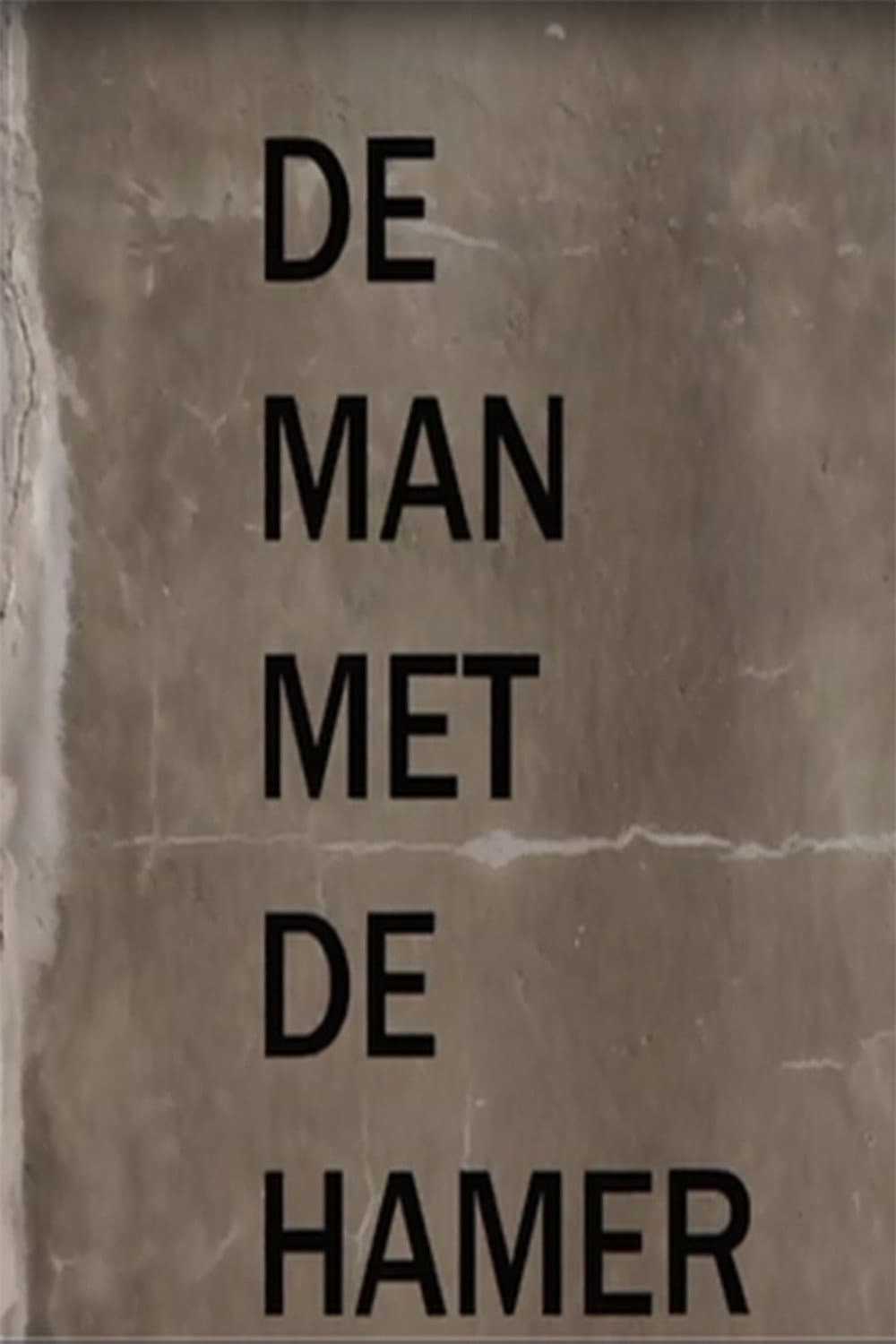 Poster di De Man Met De Hamer