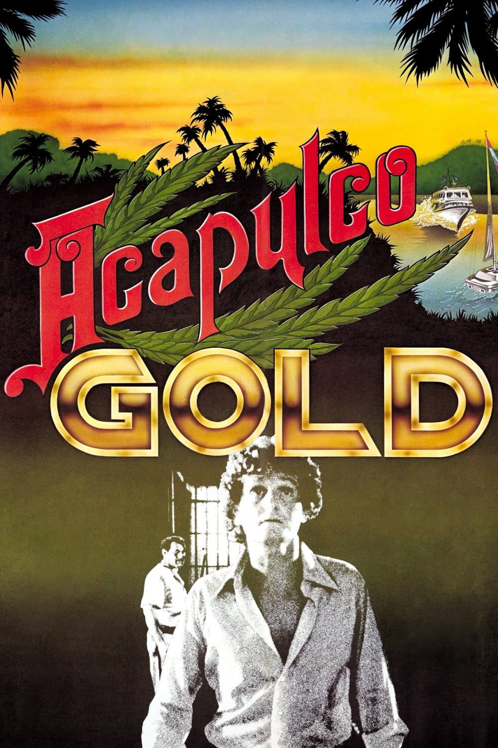 Poster di Acapulco Gold