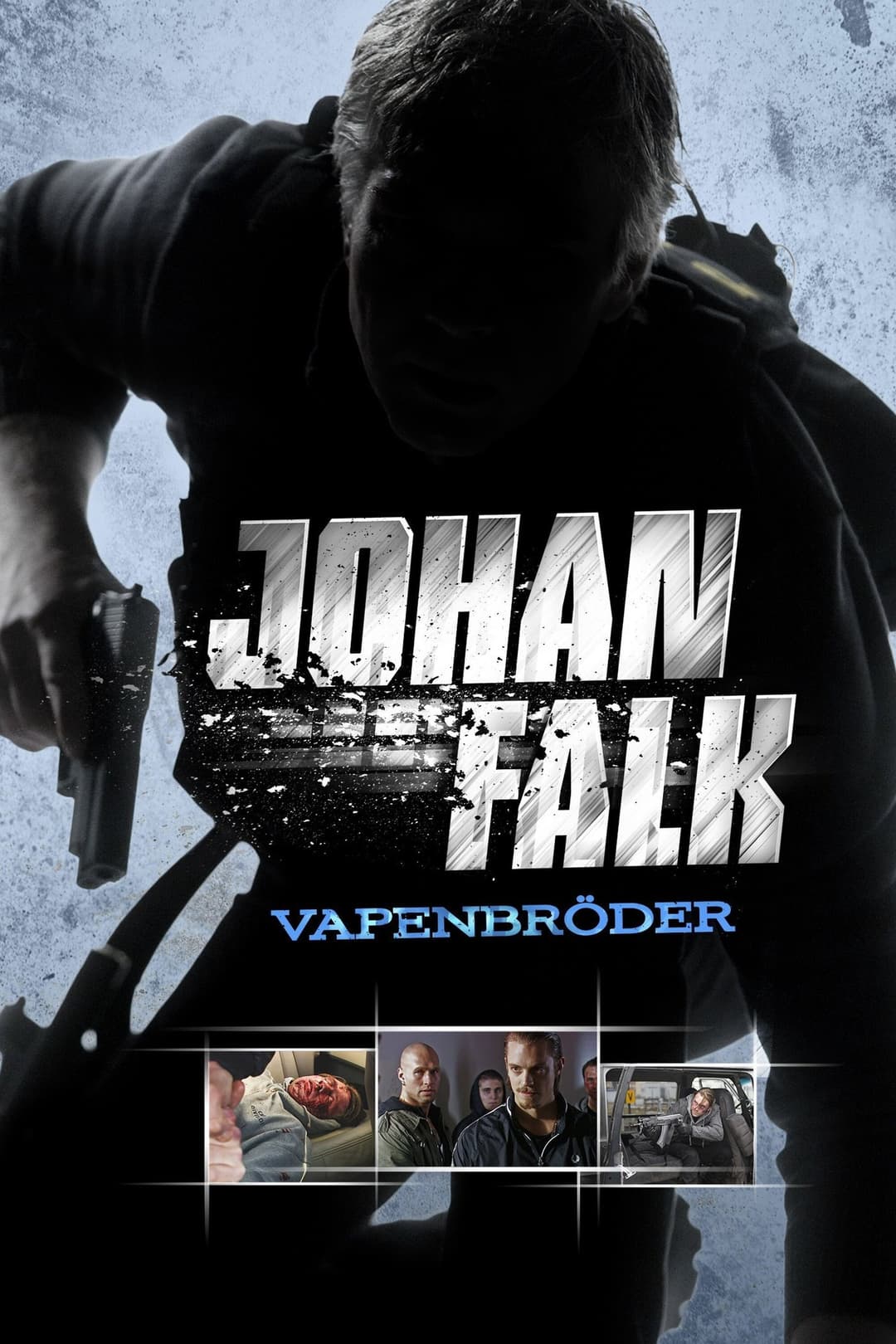 Poster di Johan Falk: Vapenbröder