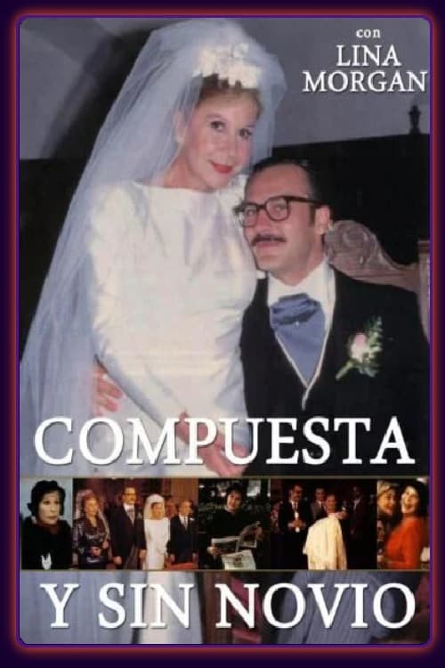 Poster di Compuesta y sin Novio