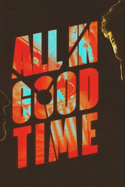 Poster di All in Good Time