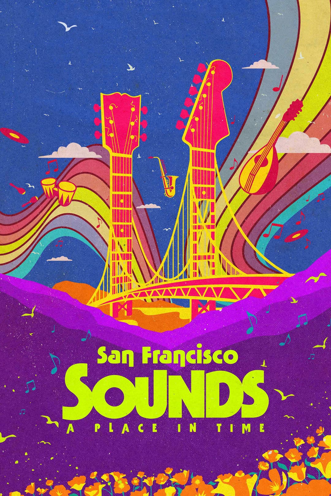 Poster di San Francisco Sounds: A Place in Time
