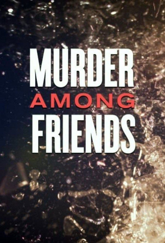 Poster di Murder Among Friends