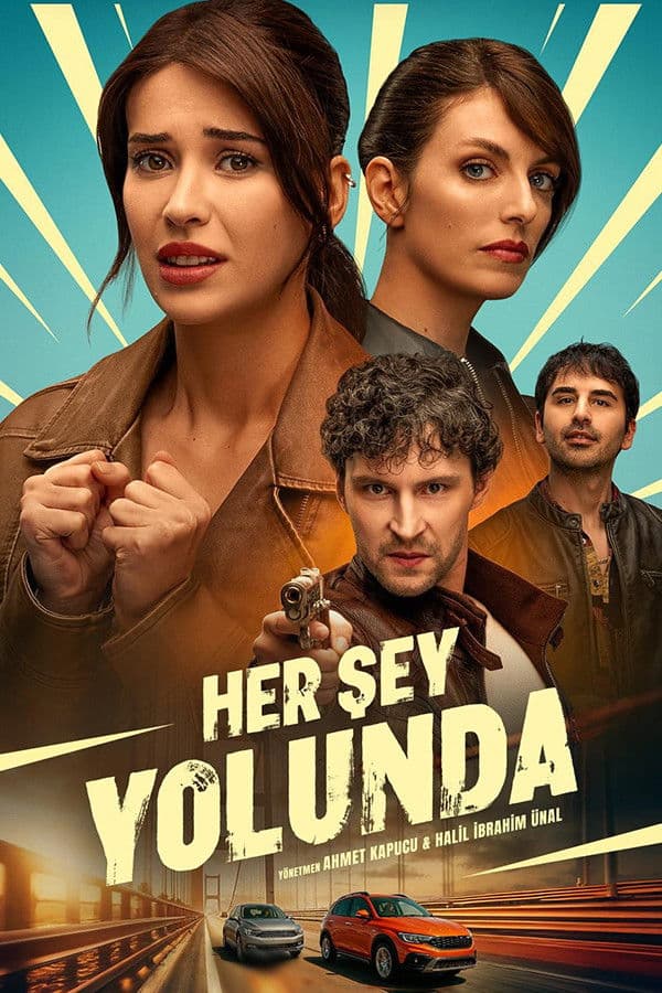 Poster di Her Şey Yolunda