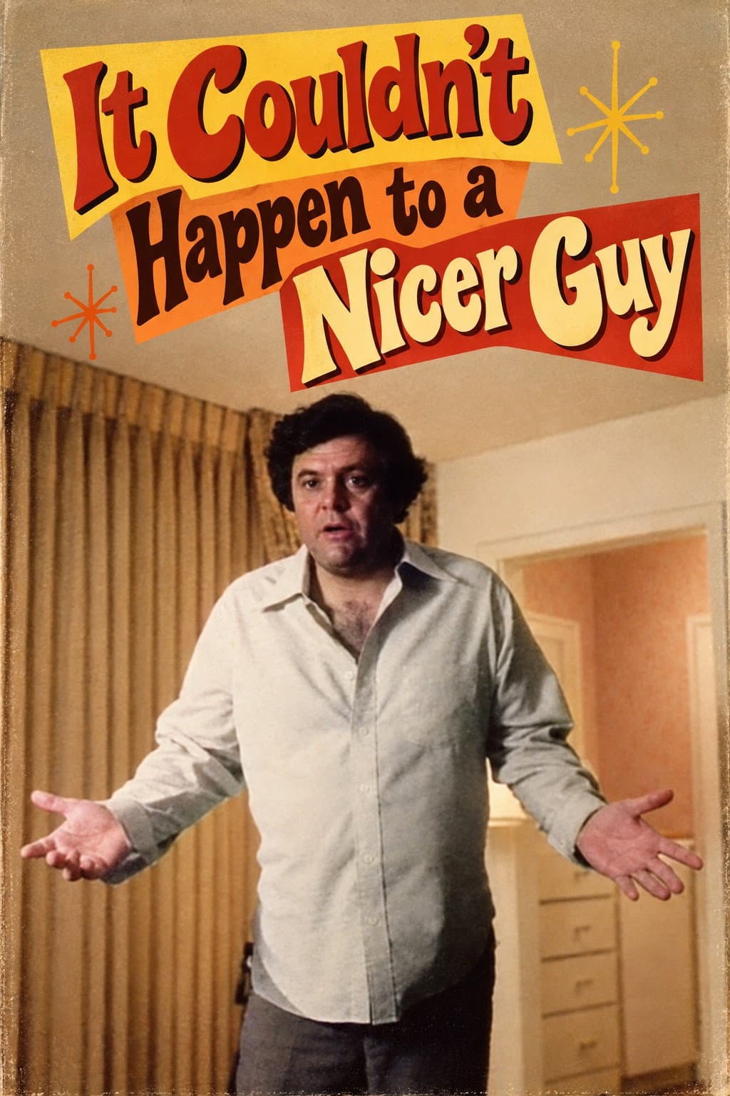Poster di It Couldn't Happen to a Nicer Guy