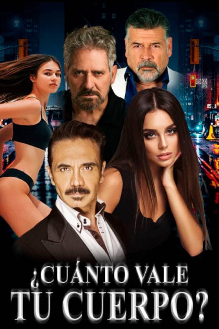 Poster di ¿Cuánto vale tu cuerpo?