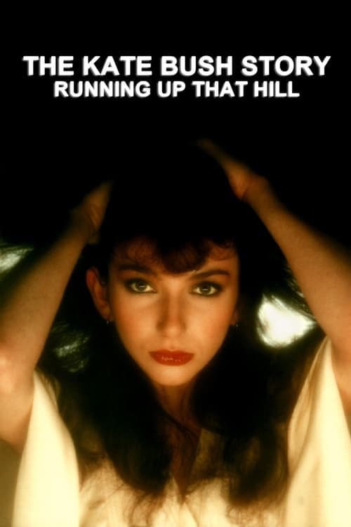 Poster di The Kate Bush Story: Running Up That Hill