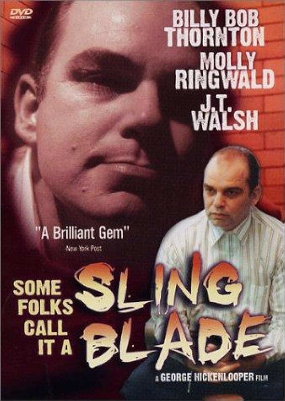 Poster di Some Folks Call It a Sling Blade