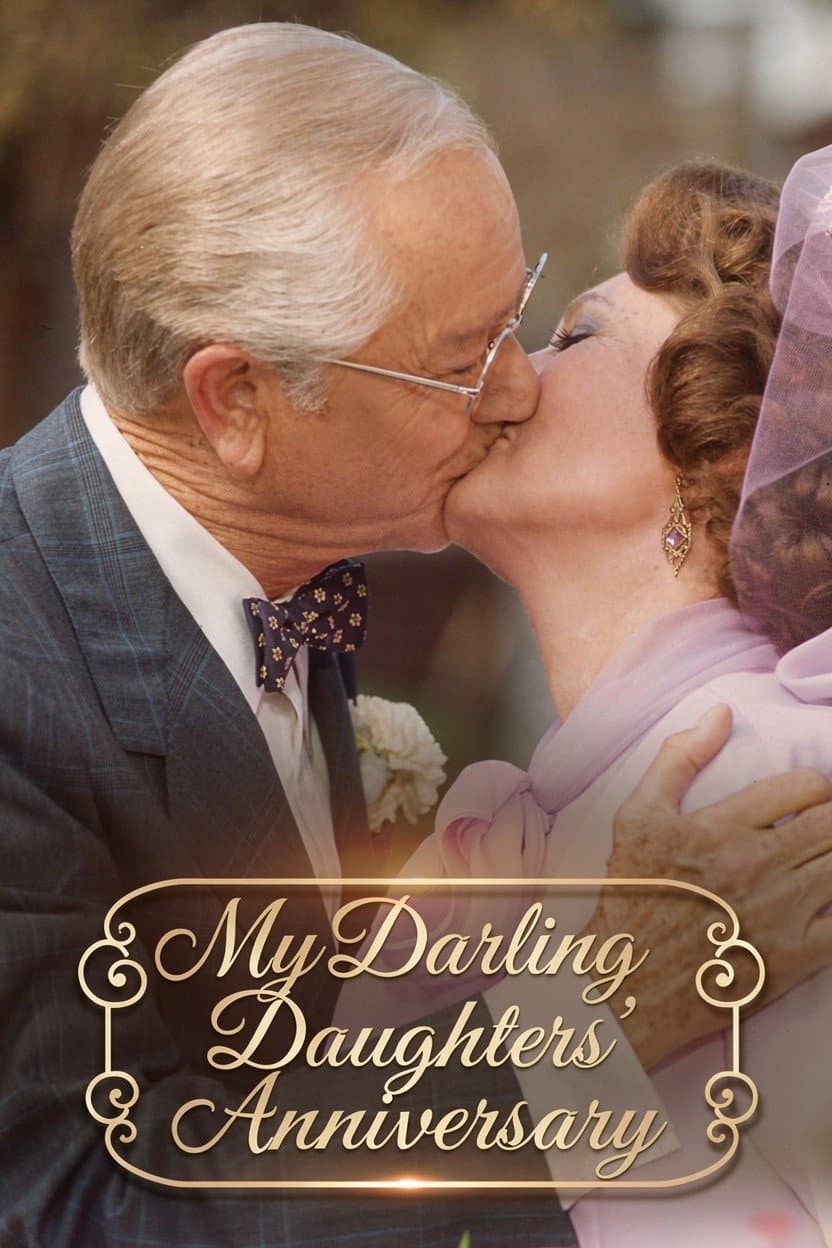 Poster di My Darling Daughters' Anniversary