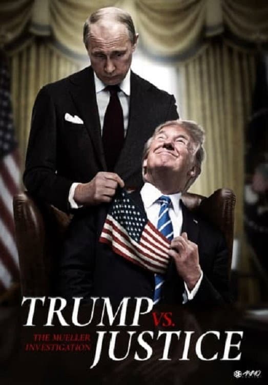 Poster di Trump vs. Justice: The Mueller Investigation