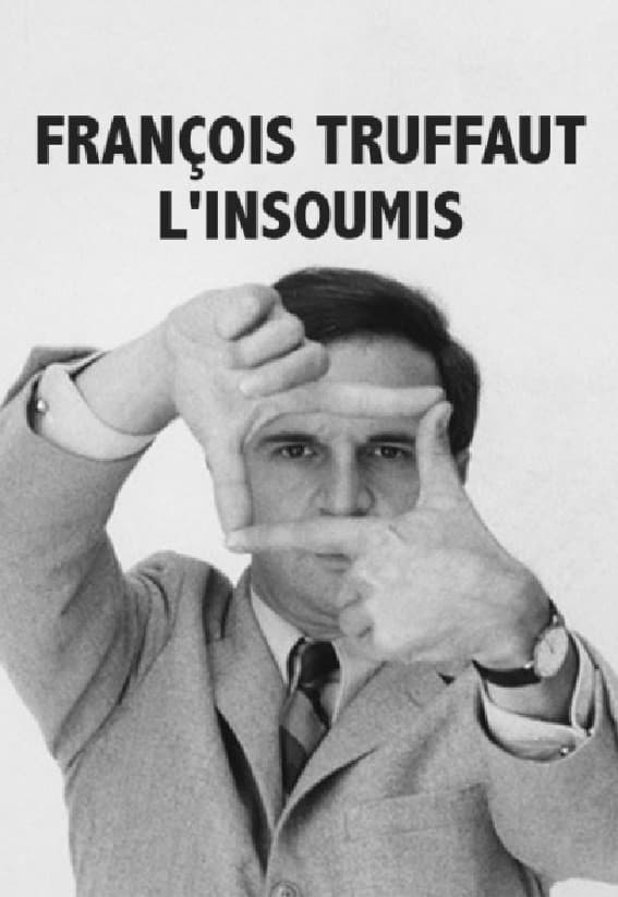 Poster di François Truffaut l'insoumis