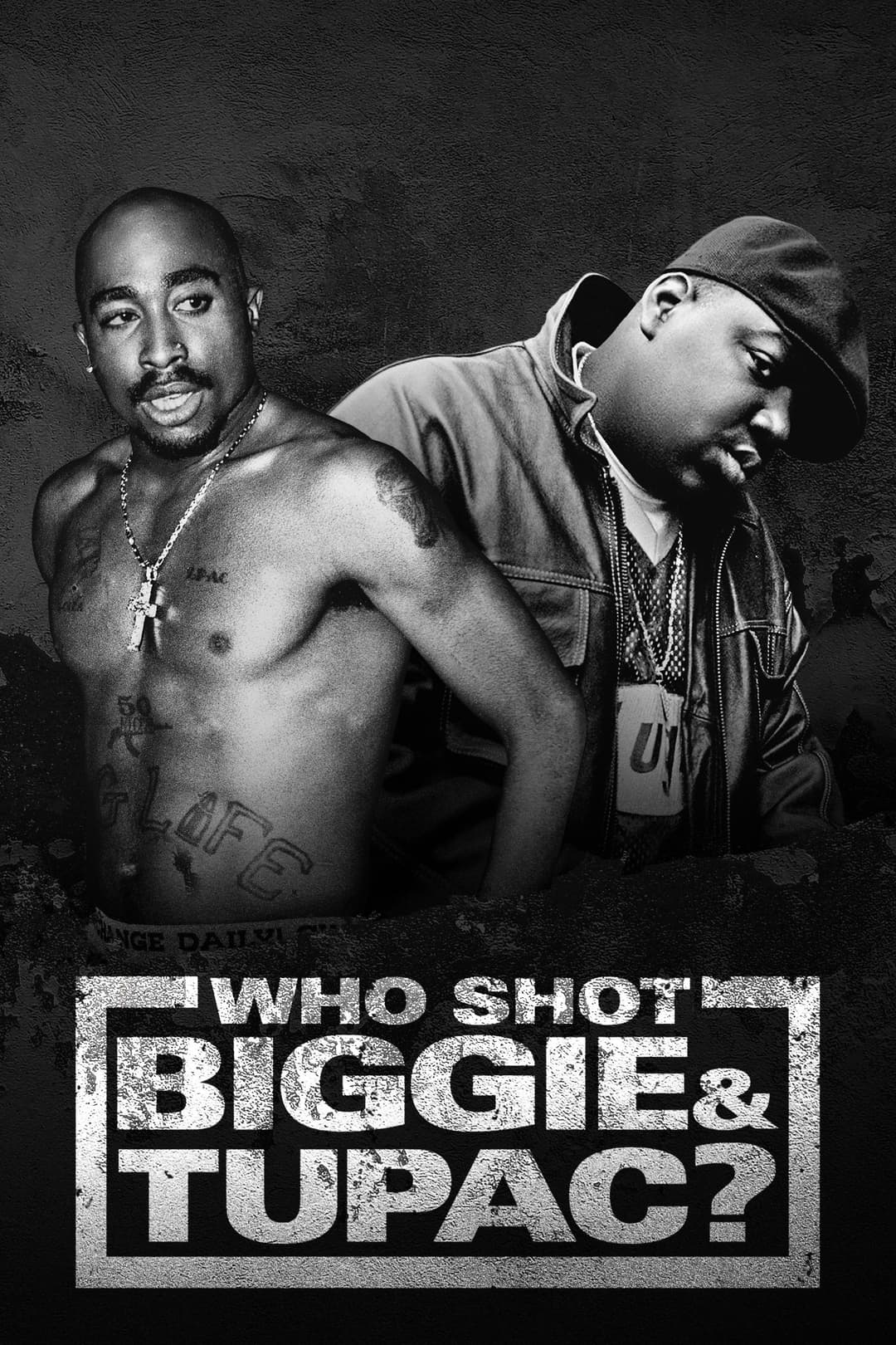 Poster di Who Shot Biggie & Tupac