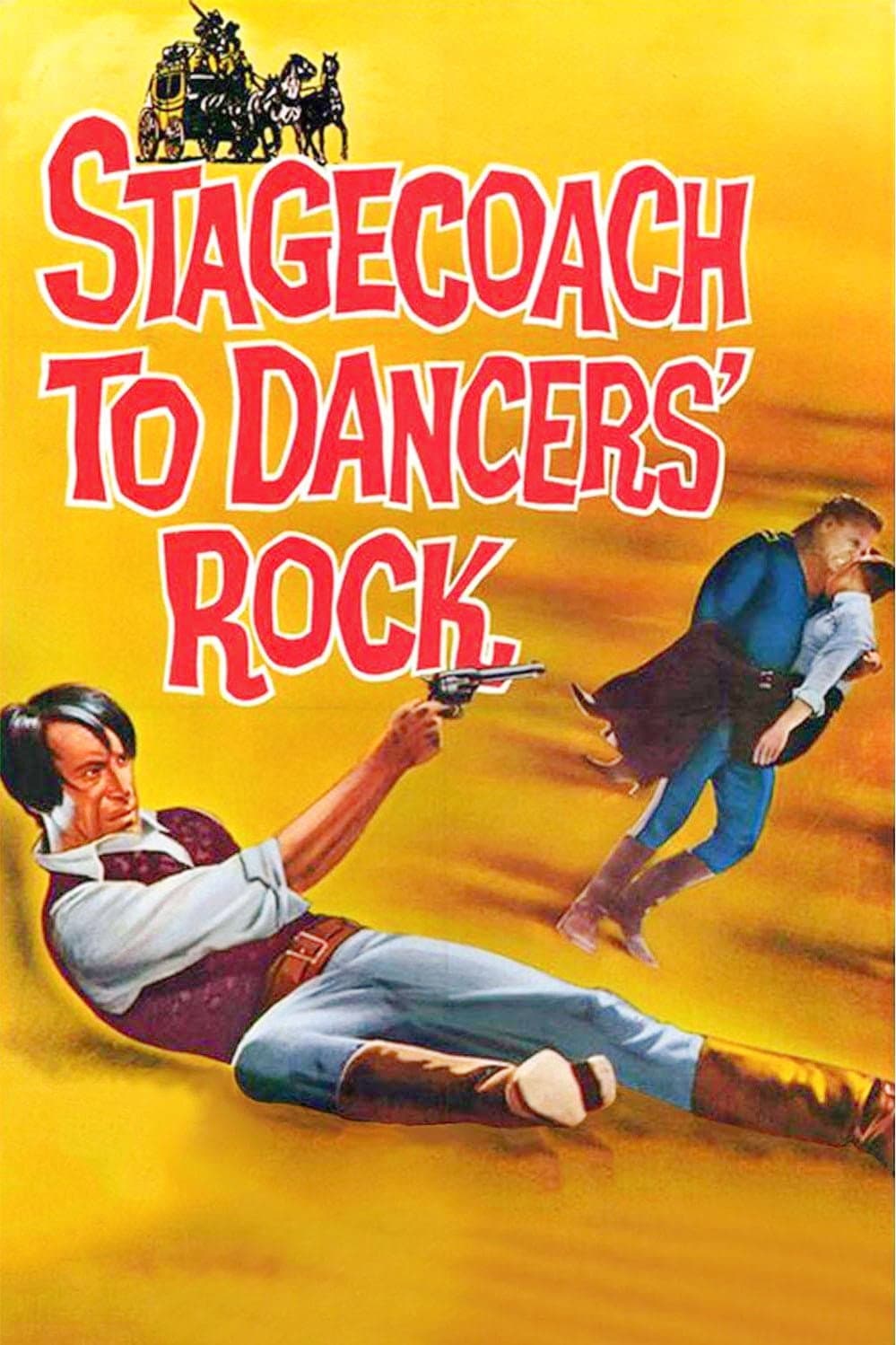 Poster di Stagecoach to Dancers' Rock