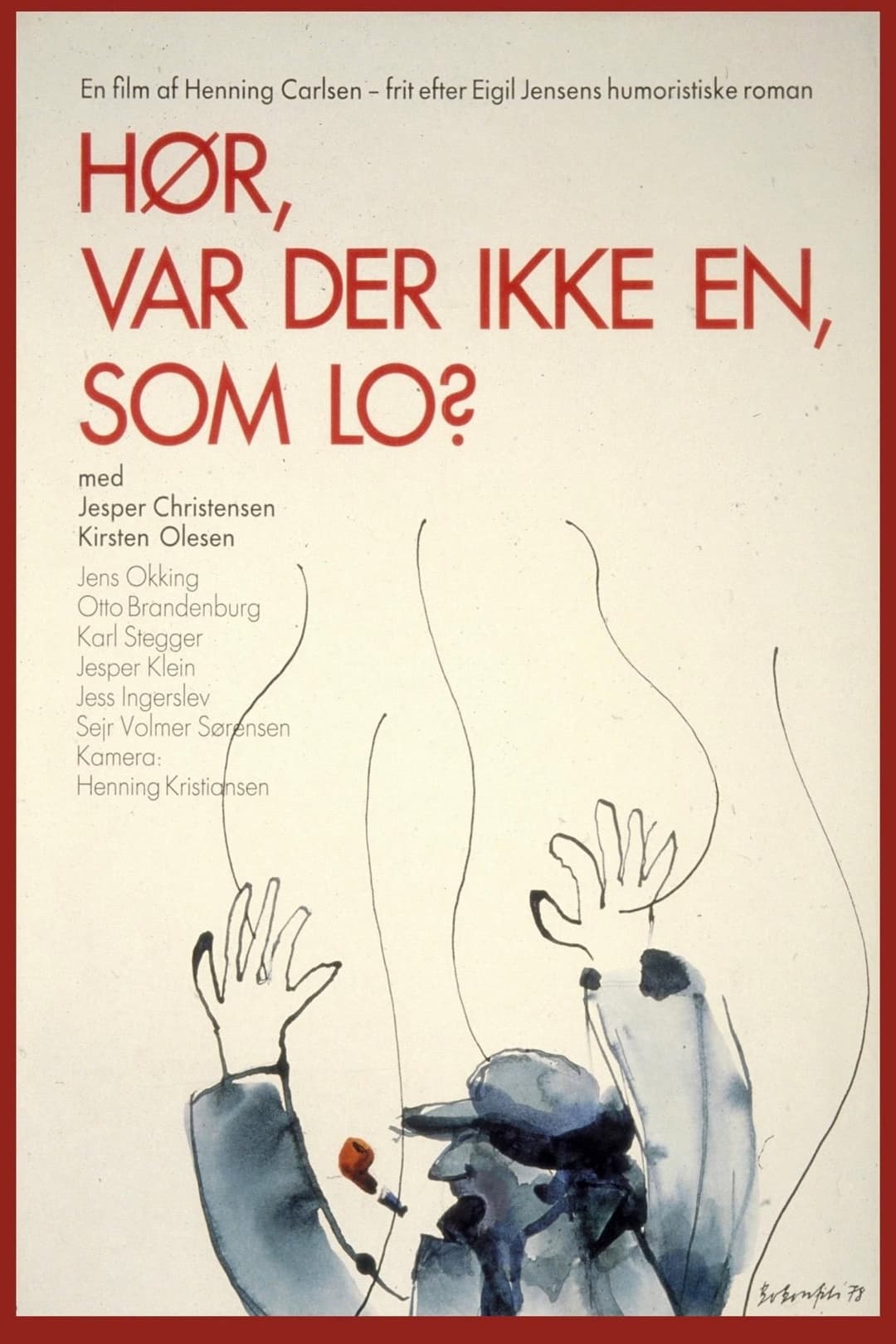 Poster di Hør, var der ikke en som lo?