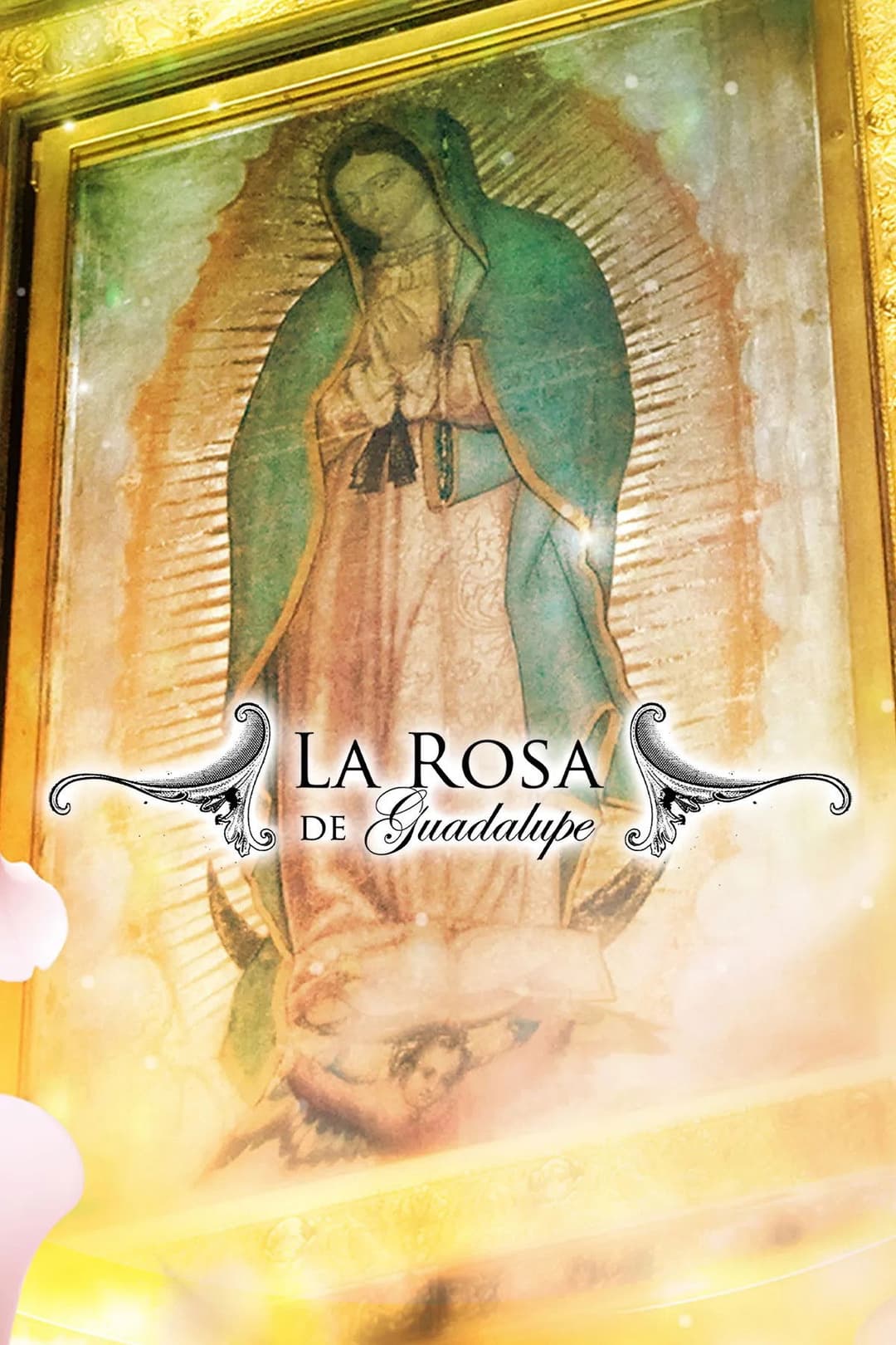 Poster di La rosa de Guadalupe