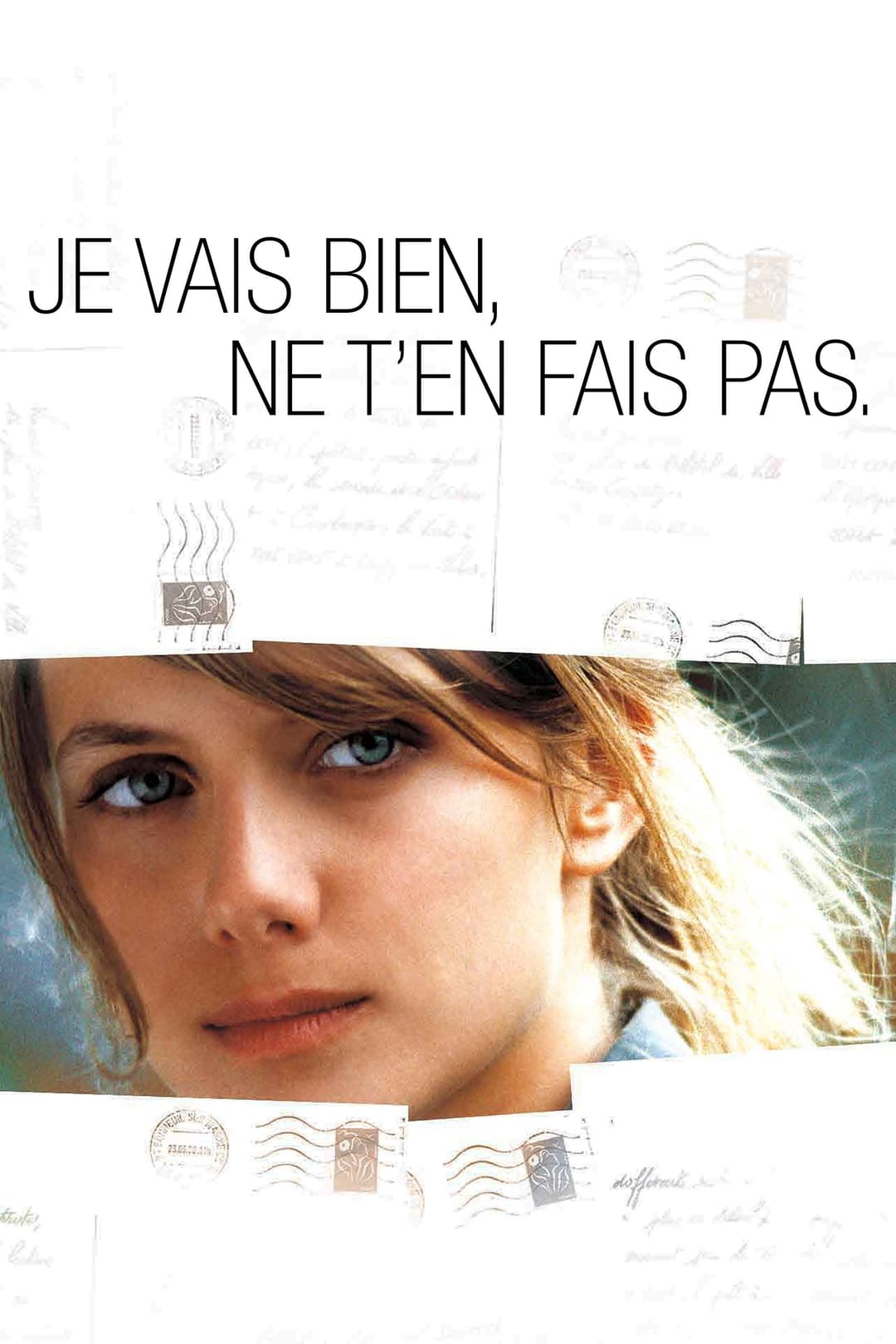 Poster di Je vais bien, ne t'en fais pas