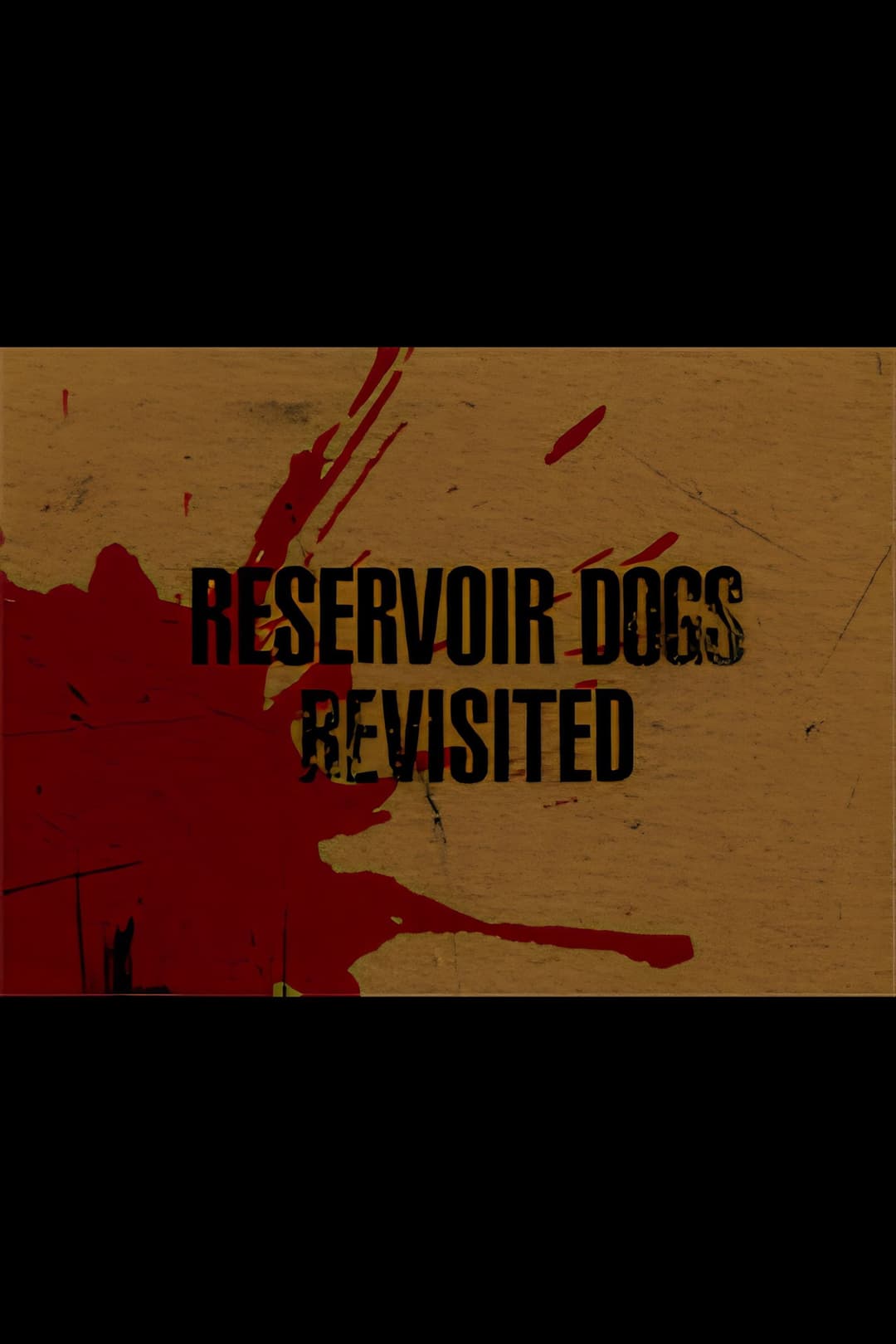 Poster di Reservoir Dogs Revisited