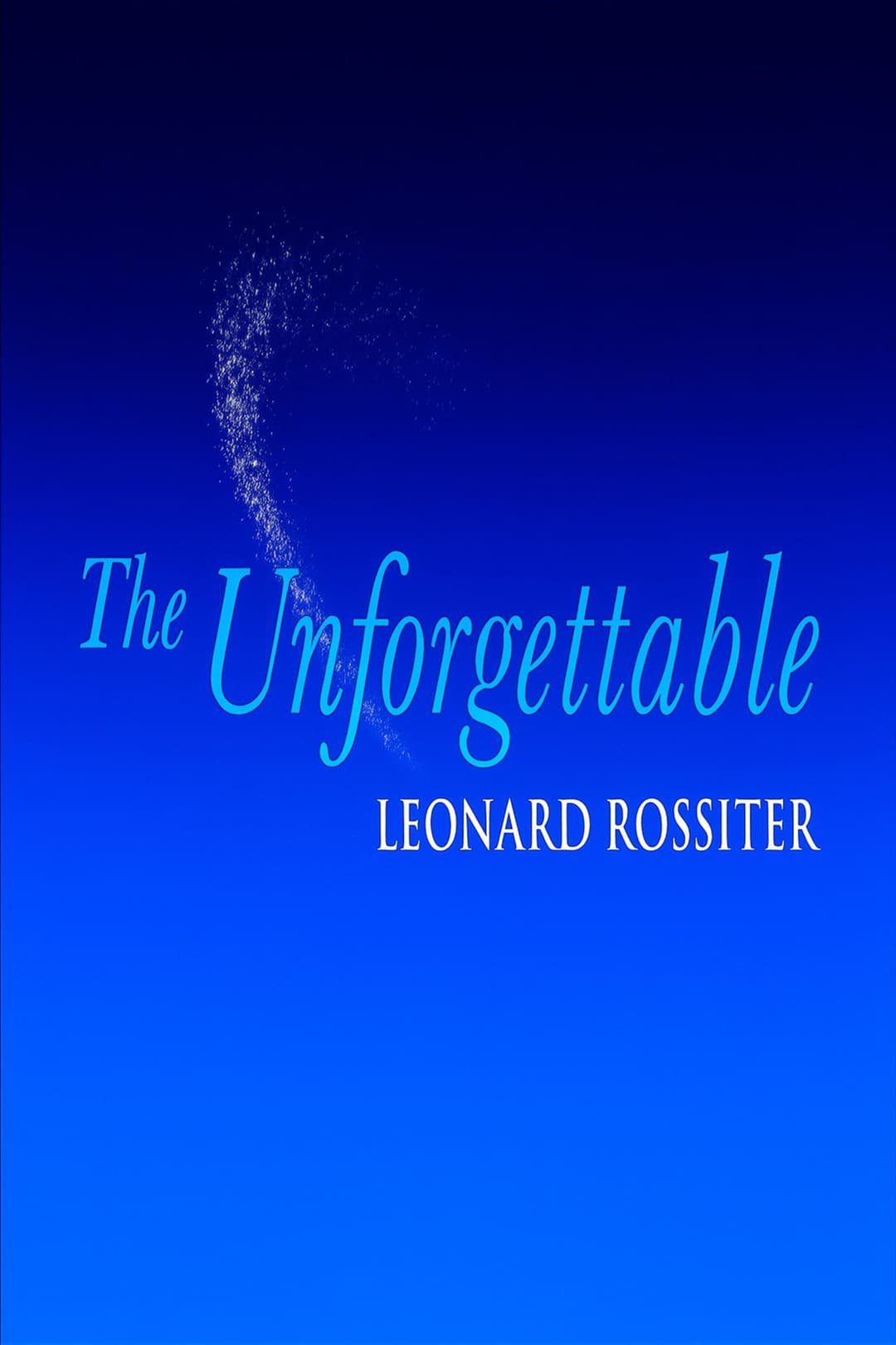 Poster di The Unforgettable Leonard Rossiter