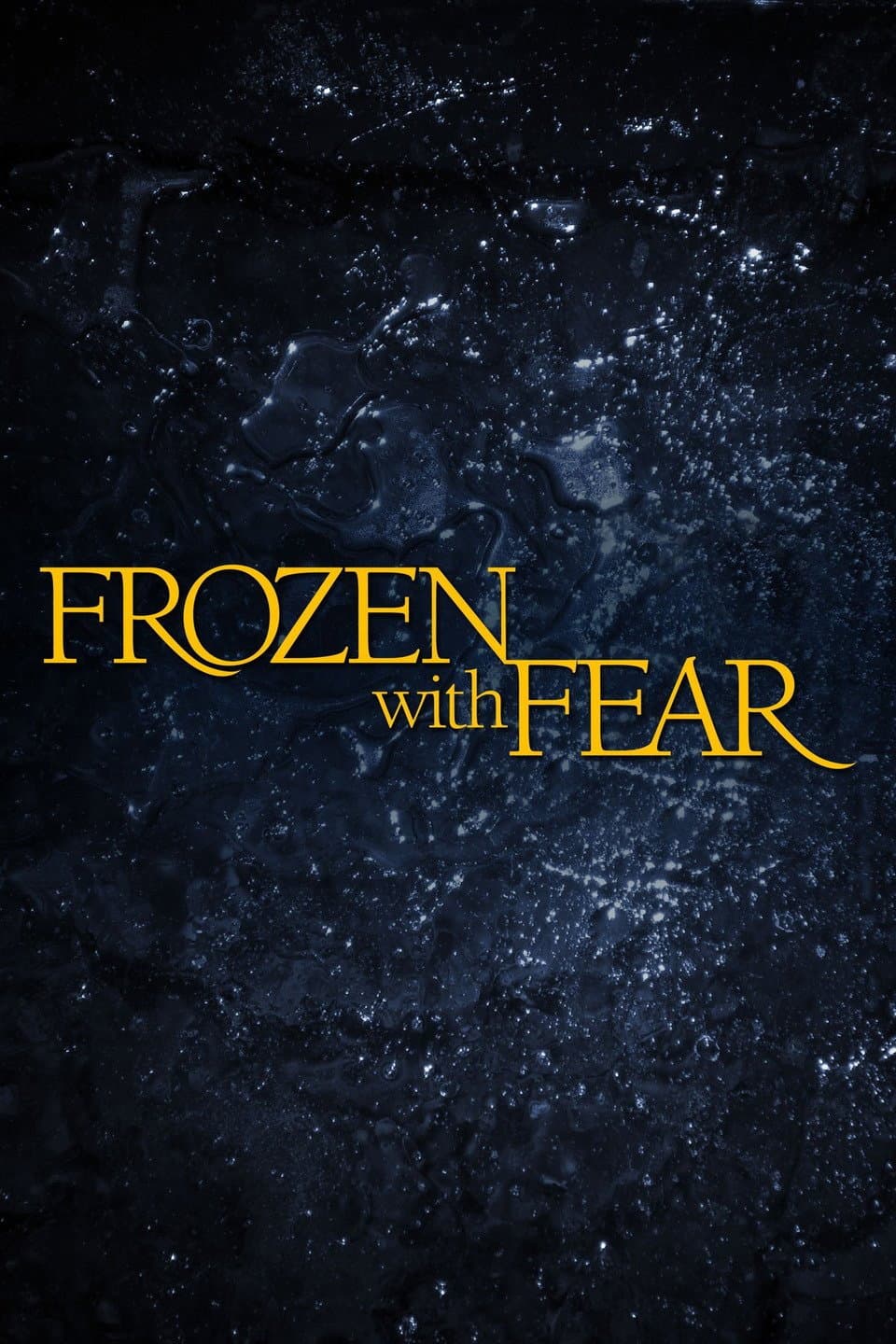 Poster di Frozen with Fear