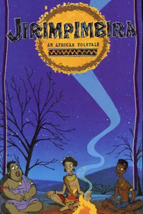 Poster di Jirimpimbira: An African Folk Tale