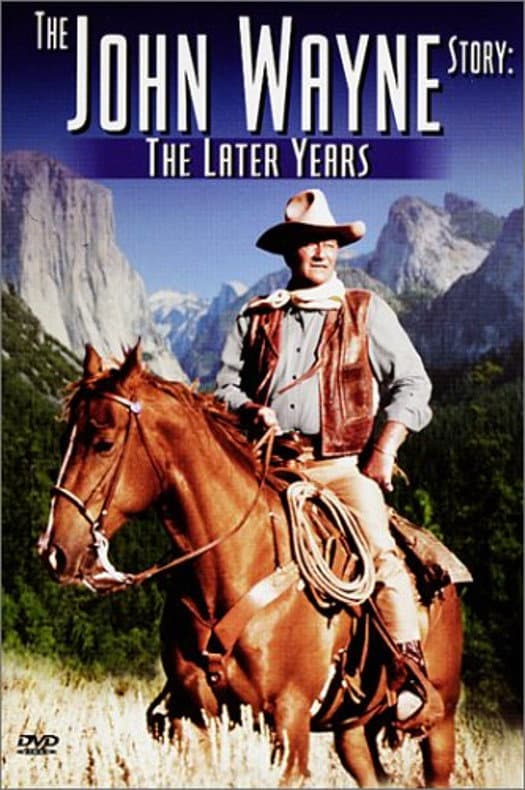 Poster di The John Wayne Story - The Later Years