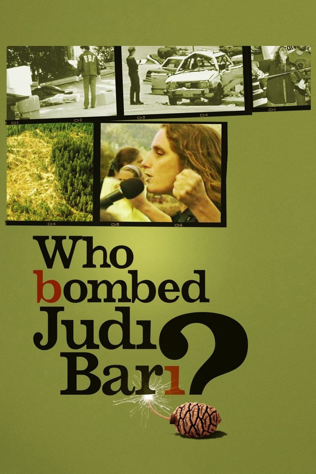Poster di Who Bombed Judi Bari?