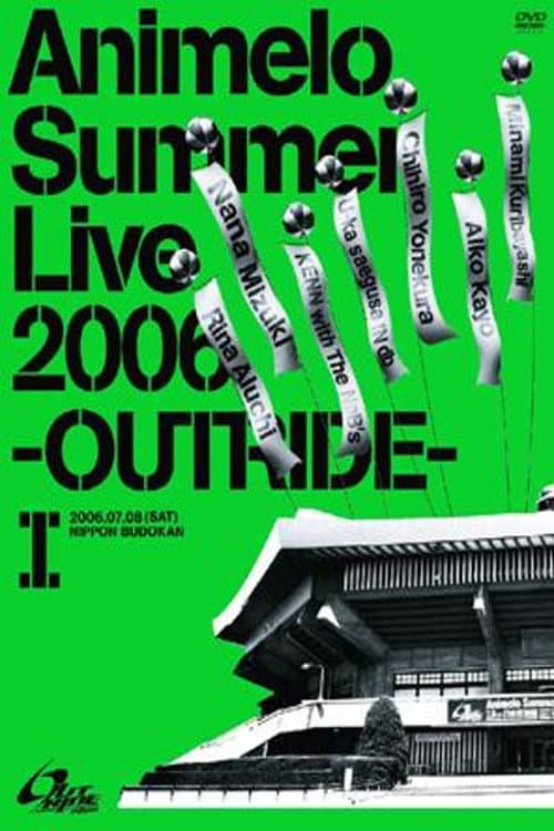 Poster di Animelo Summer Live 2006 -Outride- I