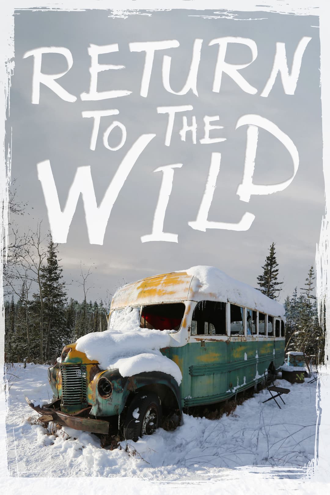 Poster di Return to the Wild: The Chris McCandless Story