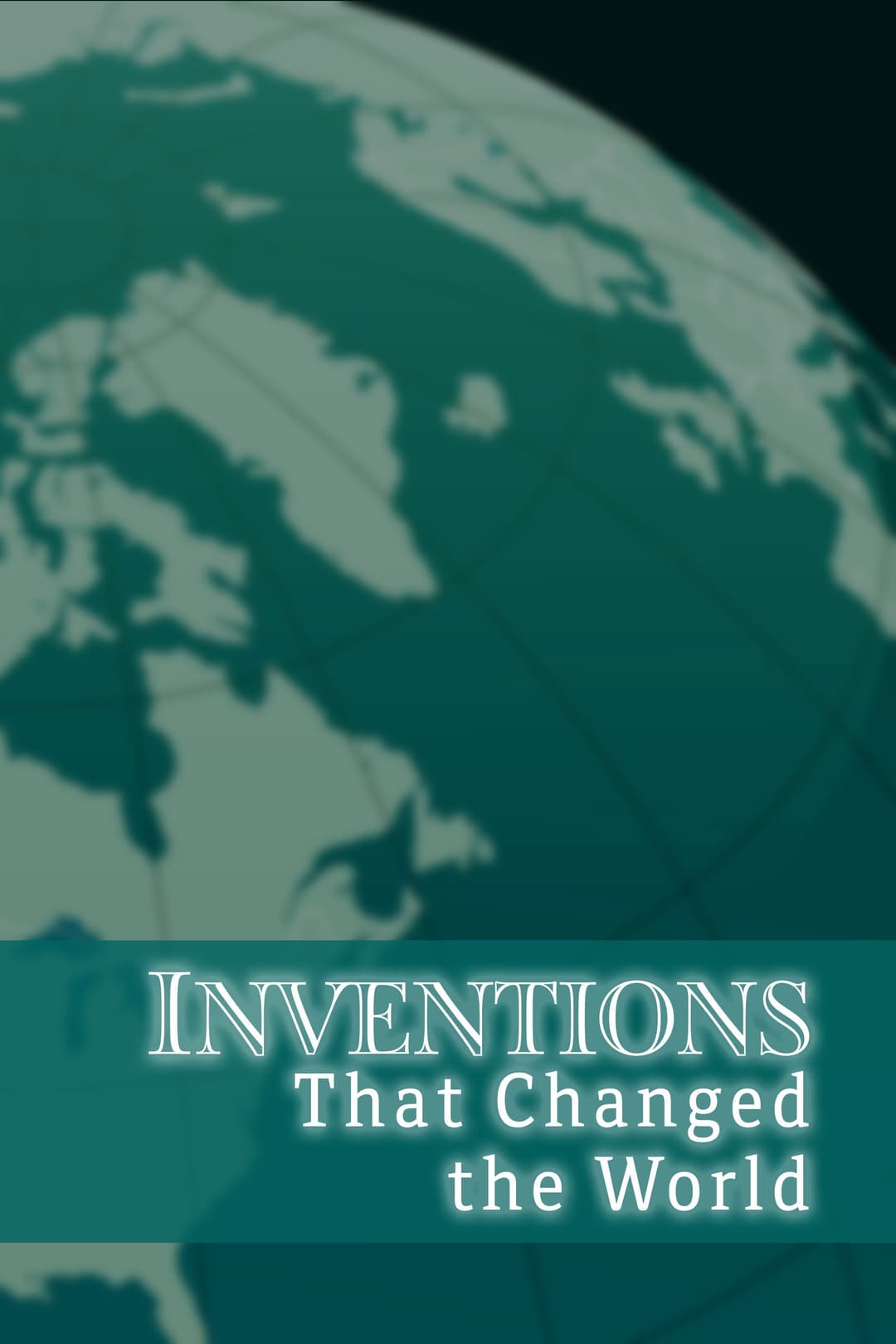 Poster di Inventions That Changed the World