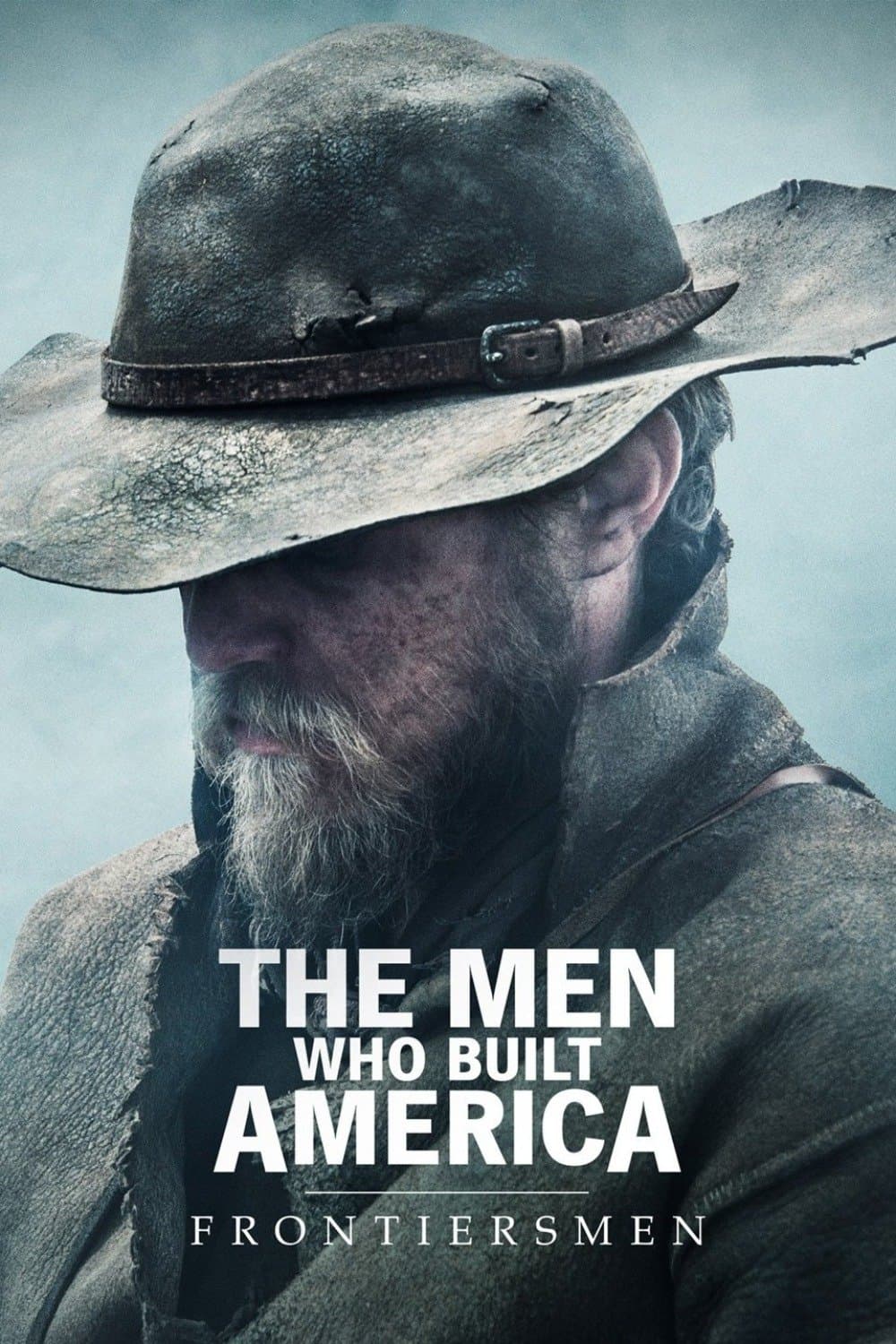 Poster di The Men Who Built America: Frontiersmen