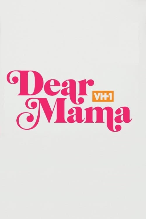 Poster di Dear Mama: A Love Letter to Mom