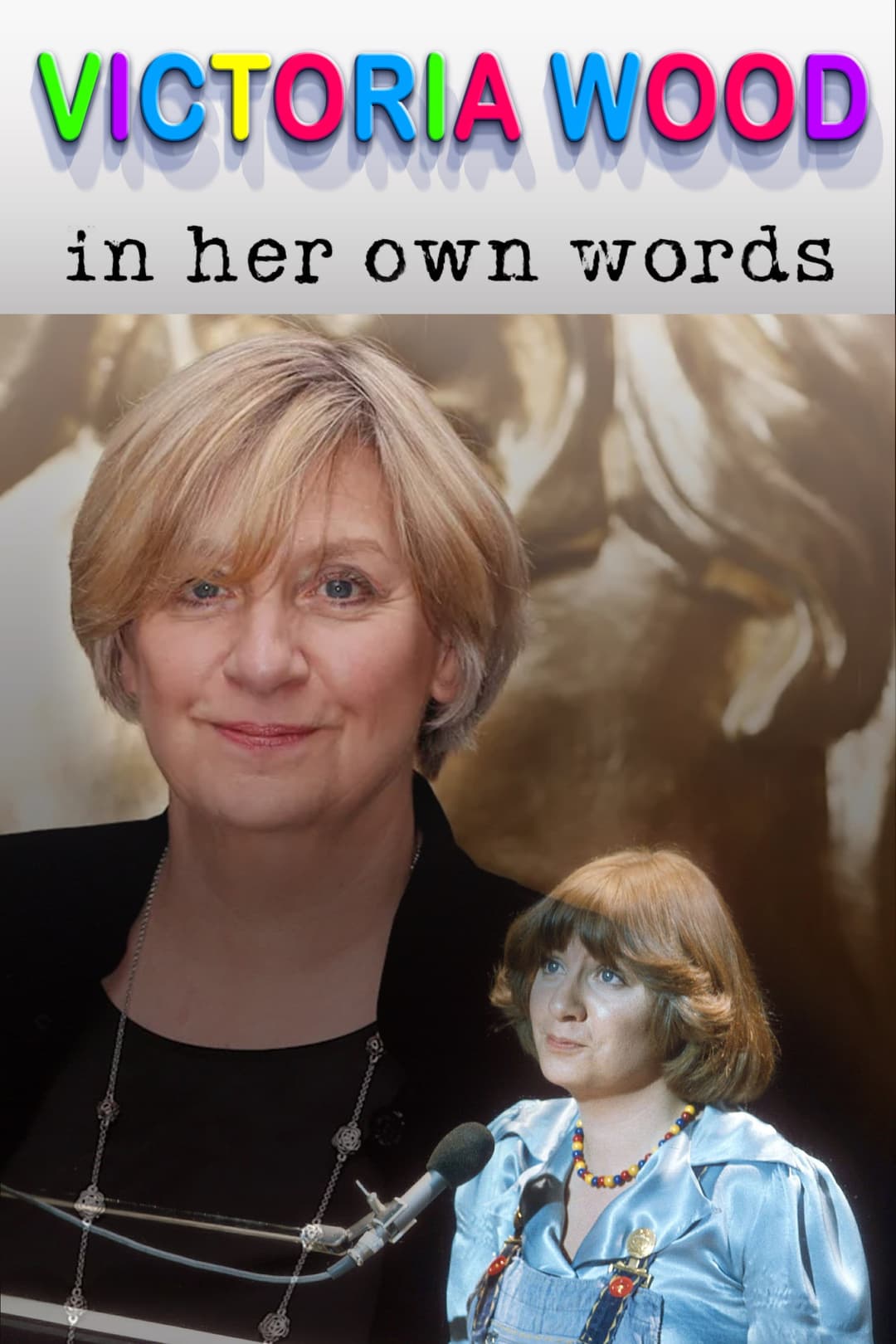 Poster di Victoria Wood In Her Own Words
