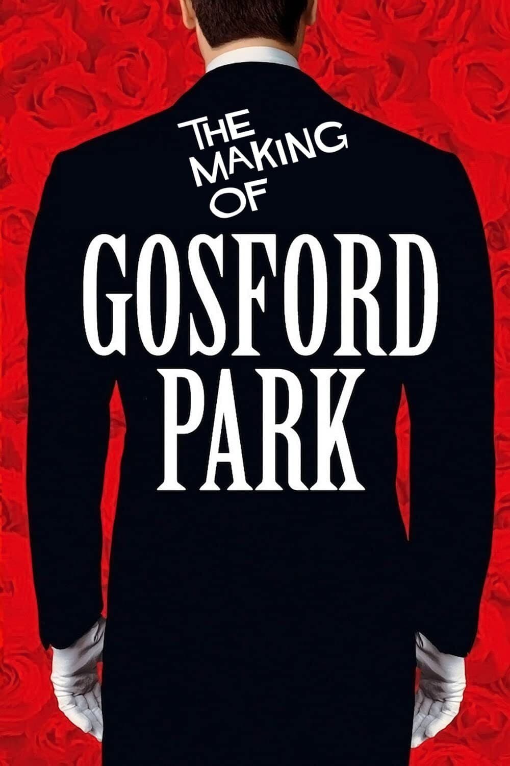 Poster di The Making of Gosford Park