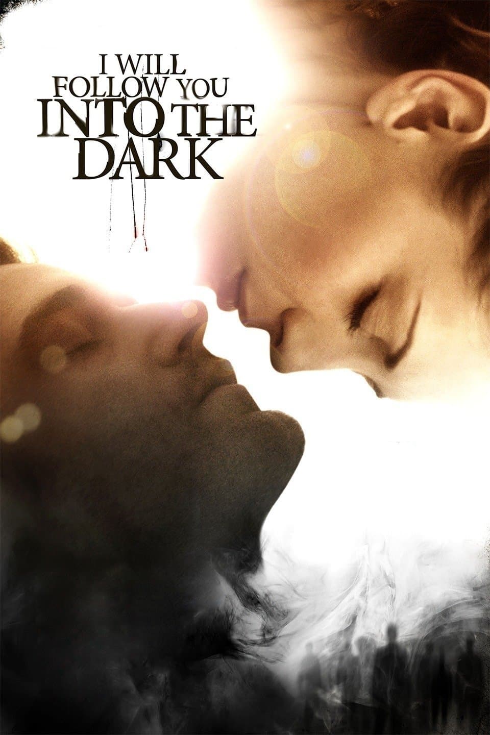 Poster di I Will Follow You Into the Dark