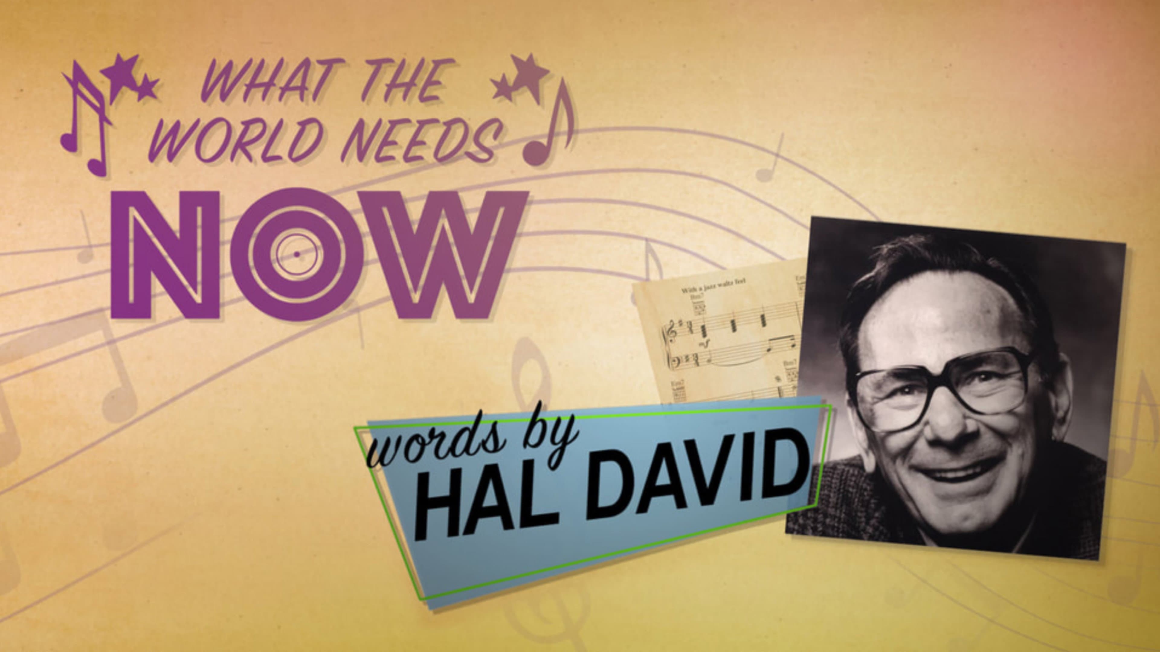 What the World Needs Now: Words by Hal David - immagine