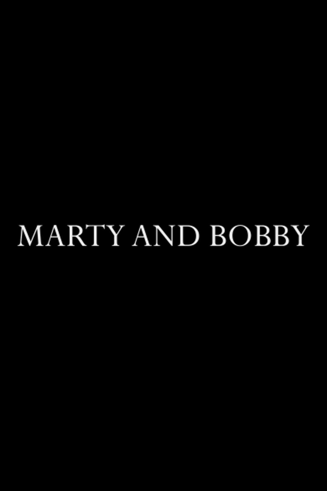 Poster di Marty and Bobby