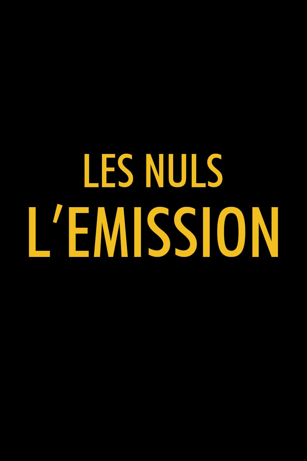 Poster di Les Nuls, l'émission