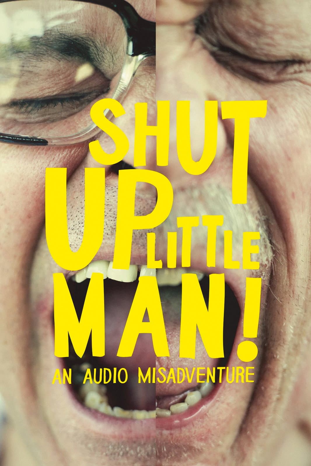 Poster di Shut Up Little Man! An Audio Misadventure