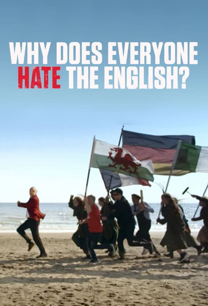 Poster di Al Murray: Why Does Everyone Hate the English?