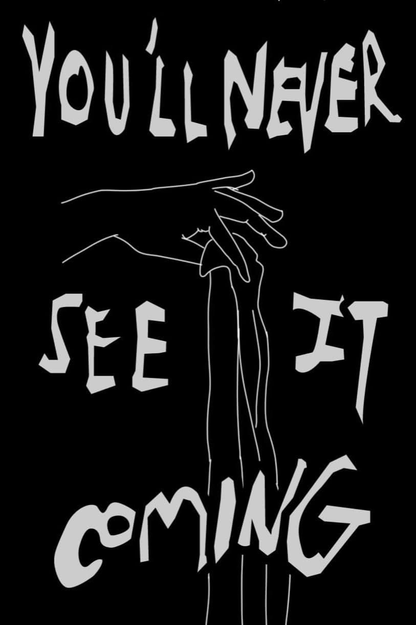 Poster di You'll Never See It Coming