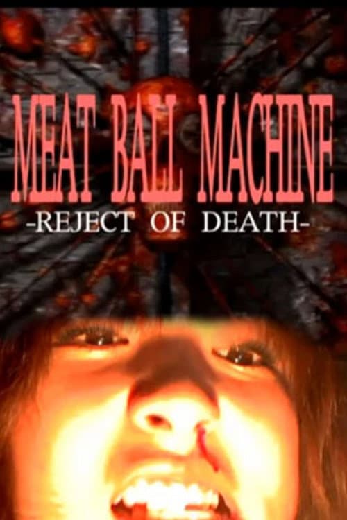 Poster di Meatball Machine: Reject of Death