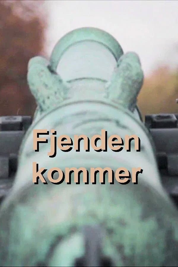 Poster di Fjenden kommer